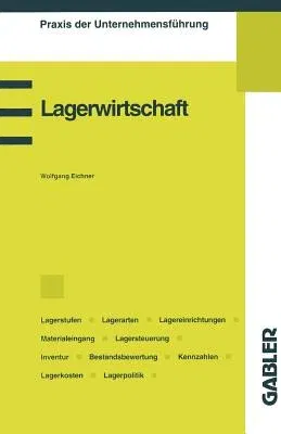 Lagerwirtschaft (1.Aufl. 1995. 2., Korr. Nachdruck 2001)