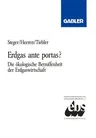 Erdgas Ante Portas?: Die Ökologische Betroffenheit Der Erdgaswirtschaft (1992)