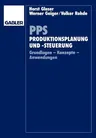 Pps Produktionsplanung Und -Steuerung: Grundlagen - Konzepte - Anwendungen (1991)