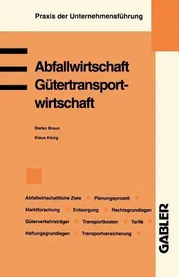 Abfallwirtschaft. Gütertransportwirtschaft (1996)