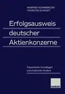 Erfolgsausweis Deutscher Aktienkonzerne: Theoretische Grundlagen Und Empirische Analyse (1998)