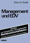 Management Und Edv: Eine Analyse Des Interface-Gap Zwischen Management Und Edv-Spezialisten (1978)