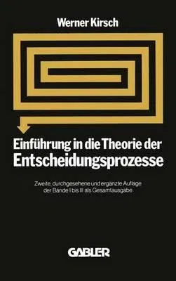 Einführung in Die Theorie Der Entscheidungsprozesse (2. Aufl. 1977)