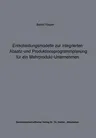 Entscheidungsmodelle Zur Integrierten Absatz- Und Produktionsprogrammplanung Für Ein Mehrprodukt-Unternehmen (Softcover Reprint of the Original 1st 19