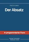 Der Absatz: Sonderdruck Aus Allgemeine Betriebswirtschaftslehre in Programmierter Form (1976)