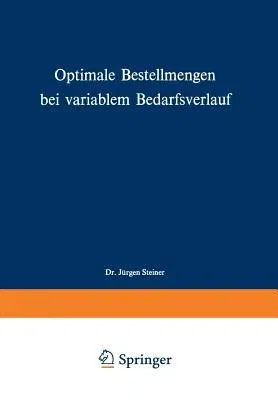 Optimale Bestellmengen Bei Variablem Bedarfsverlauf (1975)