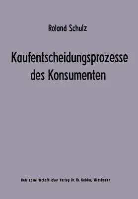 Kaufentscheidungsprozesse Des Konsumenten (1972)