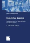 Immobilien-Leasing: Vertragsformen, Vor- Und Nachteile, Steuerliche Analyse (2001)