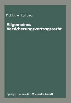 Schriftenreihe "Die Versicherung" (Softcover Reprint of the Original 1st 1984)