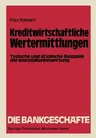 Kreditwirtschaftliche Wertermittlungen: Typische Und Atypische Beispiele Der Immobilienbewertung (Softcover Reprint of the Original 1st 1981)