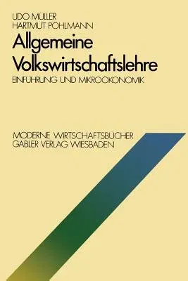 Allgemeine Volkswirtschaftslehre: Einführung Und Mikroökonomik (1977)