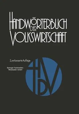 Handwörterbuch Der Volkswirtschaft (2. Aufl. 1980. Softcover Reprint of the Original 2nd 1980)