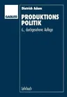 Produktionspolitik (6. Aufl. 1990)