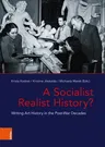 A Socialist Realist History?: Writing Art History in the Post-War Decades (1. Auflage)