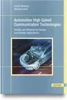 Automotive High Speed Communication Technologies: Serdes and Ethernet for Sensor and Display Applications