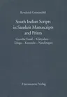 South Indian Scripts in Sanskrit Manuscripts and Prints: Grantha Tamil - Malayalam - Telugu - Kannada - Nandinagari