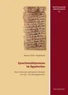 Sprachwandelprozesse Im Agyptischen: Eine Funktional-Typologische Analyse Vom Alt- Zum Neuagyptischen