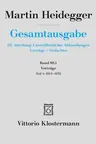 Martin Heidegger, Gesamtausgabe. 4 Abteilungen / Vortrage: Teil 1: 1915 Bis 1932 (1., 2016)