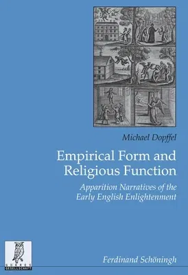 Empirical Form and Religious Function: Apparition Narratives of the Early English Enlightenment