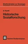 Historische Sozialforschung: Einführung Und Überblick (1985)