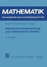 Wahrscheinlichkeitsrechnung Und Mathematische Statistik (8, Durchges. Aufl. 1999)