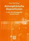 Atmosphärische Depositionen in Der Bundesrepublik Deutschland (2001)