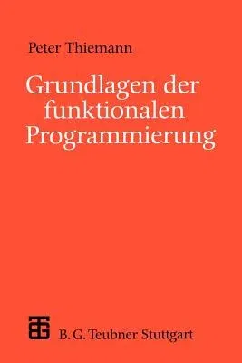 Grundlagen Der Funktionalen Programmierung (1994)