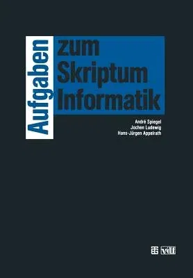 Aufgaben Zum Skriptum Informatik (1992)