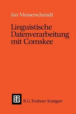 Linguistische Datenverarbeitung Mit Comskee (1984)