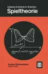 Spieltheorie: Eine Einführung in Die Mathematische Theorie Strategischer Spiele (1979)