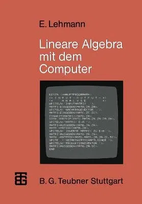 Lineare Algebra Mit Dem Computer (1983)