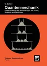 Quantenmechanik: Eine Einführung Mit Anwendungen Auf Atome, Moleküle Und Festkörper (1999)