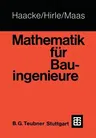 Mathematik Für Bauingenieure (2. Aufl. 1980)