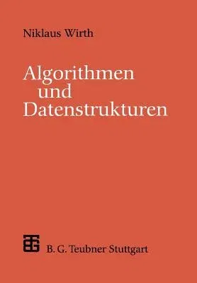 Algorithmen Und Datenstrukturen: Pascal-Version (1995)