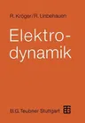 Elektrodynamik: Einführung Für Physiker Und Ingenieure (Softcover Reprint of the Original 2nd 1990)