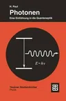 Photonen: Eine Einführung in Die Quantenoptik (2., Durchgesehene Aufl. 1995)