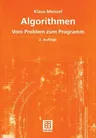 Algorithmen: Vom Problem Zum Programm (2., Uberarb. U. Erw. Aufl. 2005)