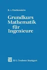 Grundkurs Mathematik Für Ingenieure (3. Aufl. 1991)