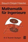 Mathematik Für Ingenieure (8. Aufl. 1990. Softcover Reprint of the Original 8th 1990)