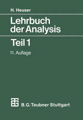 Lehrbuch Der Analysis: Teil 1 (11. Aufl. 1990)