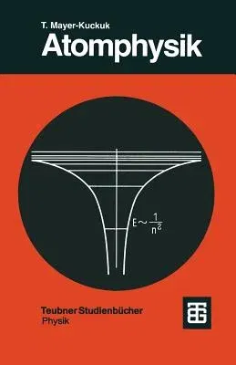 Atomphysik: Eine Einführung (5., Durchges. U. Erw. Aufl. 1997)