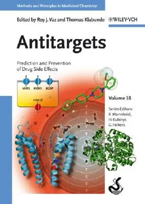 Antitargets: Prediction and Prevention of Drug Side Effects