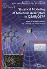 Statistical Modelling of Molecular Descriptors in Qsar/Qspr