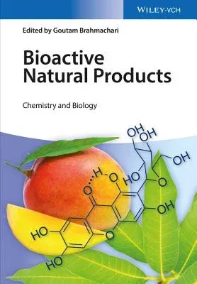 Bioactive Natural Products: Chemistry and Biology