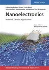 Nanoelectronics: Materials, Devices, Applications, 2 Volumes