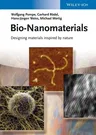 Bio-Nanomaterials: Designing Materials Inspired by Nature