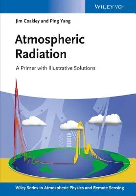 Atmospheric Radiation: A Primer with Illustrative Solutions