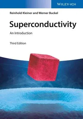 Superconductivity: An Introduction (Revised)