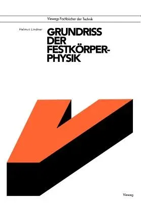 Grundriß Der Festkörperphysik (1978)