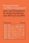 Lehr- Und Übungsbuch Für Die Rechnerserien Cbm 4001 Und Cbm 8001 (1982)